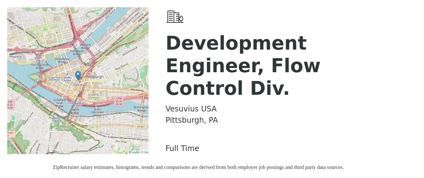 Vesuvius USA job posting for a Development Engineer, Flow Control Div. in Pittsburgh, PA with a salary of $77,200 to $103,400 Yearly with a map of Pittsburgh location.