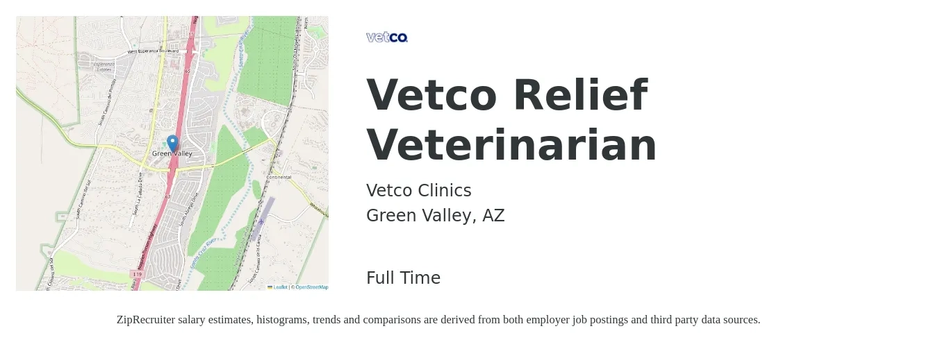 Vetco Clinics job posting for a Vetco Relief Veterinarian in Green Valley, AZ with a salary of $101,300 to $197,300 Yearly with a map of Green Valley location.