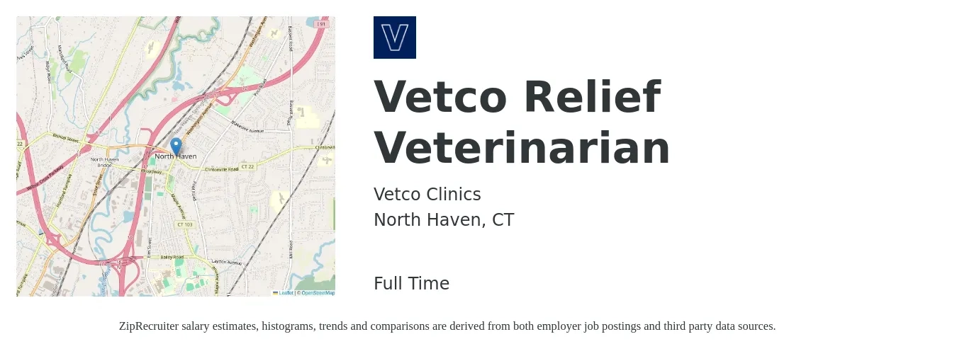 Vetco Clinics job posting for a Vetco Relief Veterinarian in North Haven, CT with a salary of $111,400 to $216,800 Yearly with a map of North Haven location.
