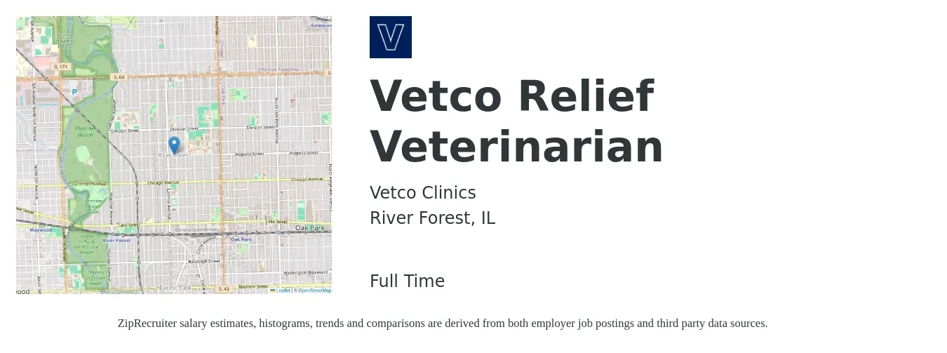 Vetco Clinics job posting for a Vetco Relief Veterinarian in River Forest, IL with a salary of $108,400 to $210,900 Yearly with a map of River Forest location.