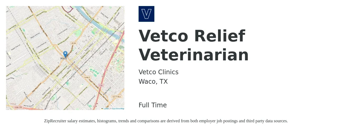 Vetco Clinics job posting for a Vetco Relief Veterinarian in Waco, TX with a salary of $100,300 to $199,600 Yearly with a map of Waco location.