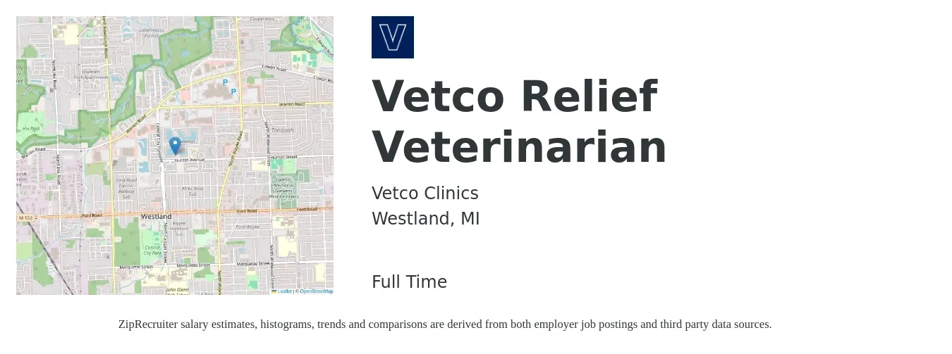 Vetco Clinics job posting for a Vetco Relief Veterinarian in Westland, MI with a salary of $103,600 to $201,600 Yearly with a map of Westland location.