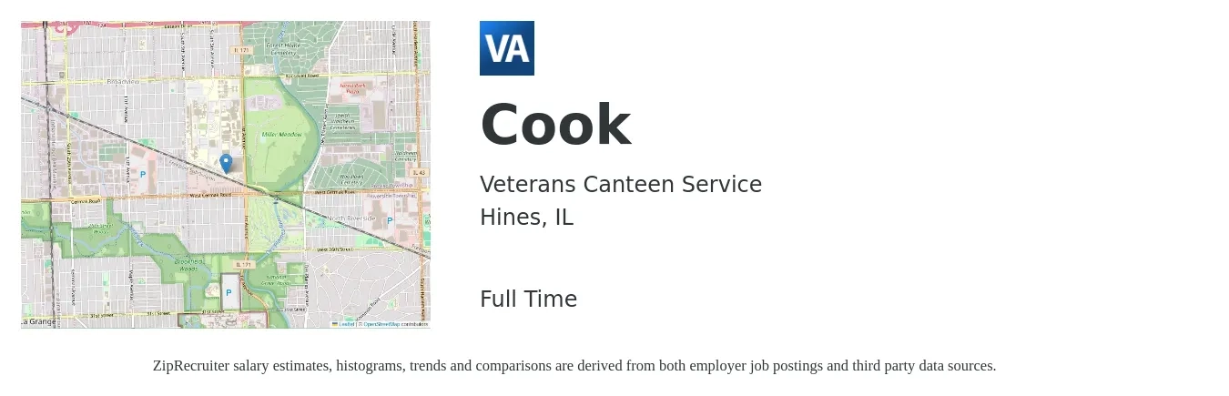Veterans Canteen Service job posting for a Cook in Hines, IL with a salary of $14 to $18 Hourly with a map of Hines location.