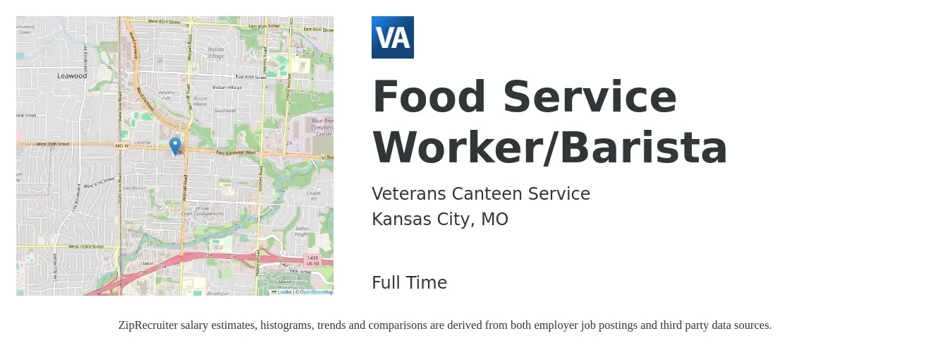Veterans Canteen Service job posting for a Food Service Worker/Barista in Kansas City, MO with a salary of $14 to $17 Hourly with a map of Kansas City location.