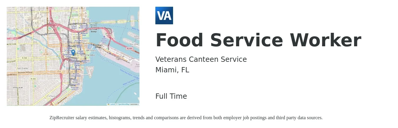 Veterans Canteen Service job posting for a Food Service Worker in Miami, FL with a salary of $14 to $17 Hourly with a map of Miami location.