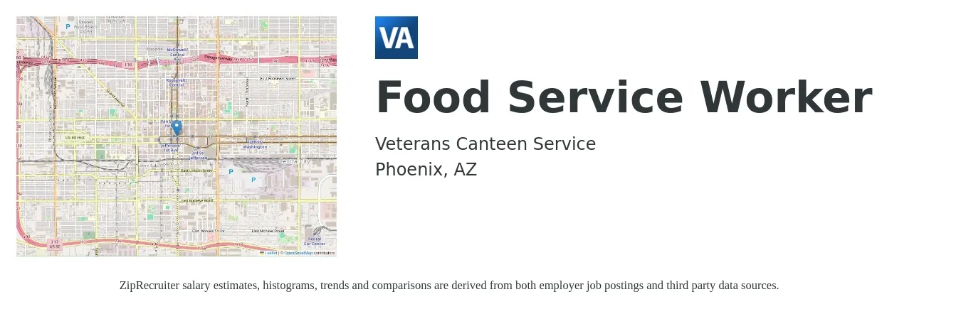 Veterans Canteen Service job posting for a Food Service Worker in Phoenix, AZ with a salary of $14 to $17 Hourly with a map of Phoenix location.