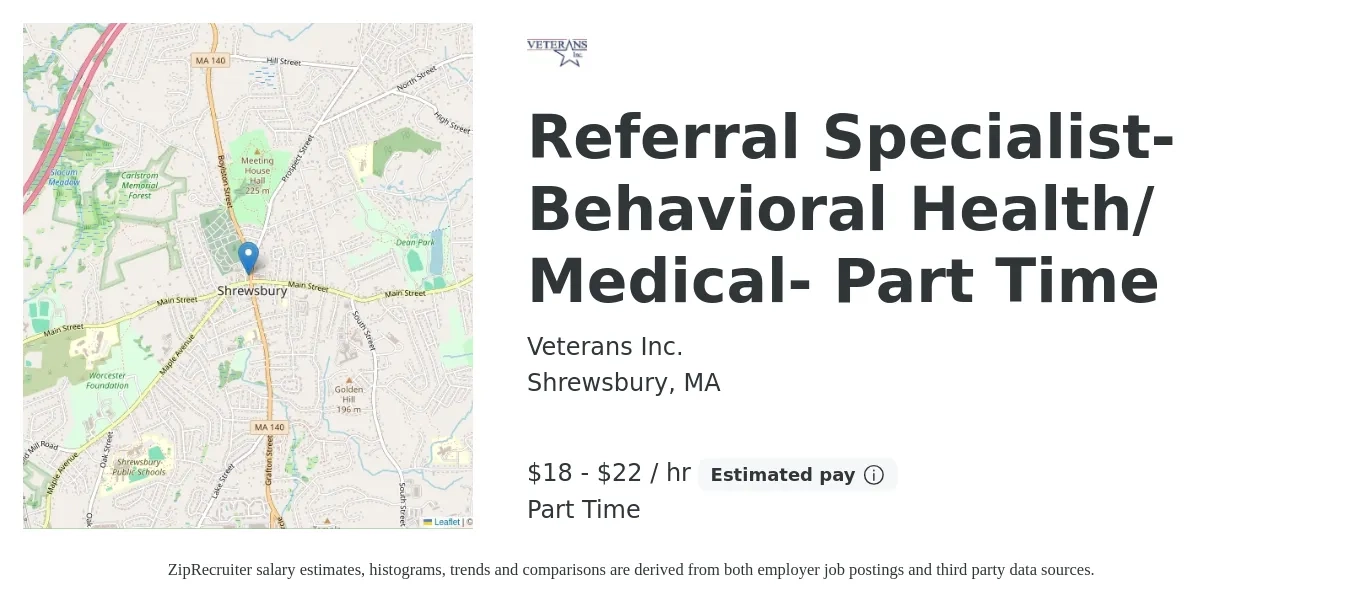 Veterans Inc. job posting for a Referral Specialist-Behavioral Health/ Medical- Part Time in Shrewsbury, MA with a salary of $19 to $23 Hourly with a map of Shrewsbury location.