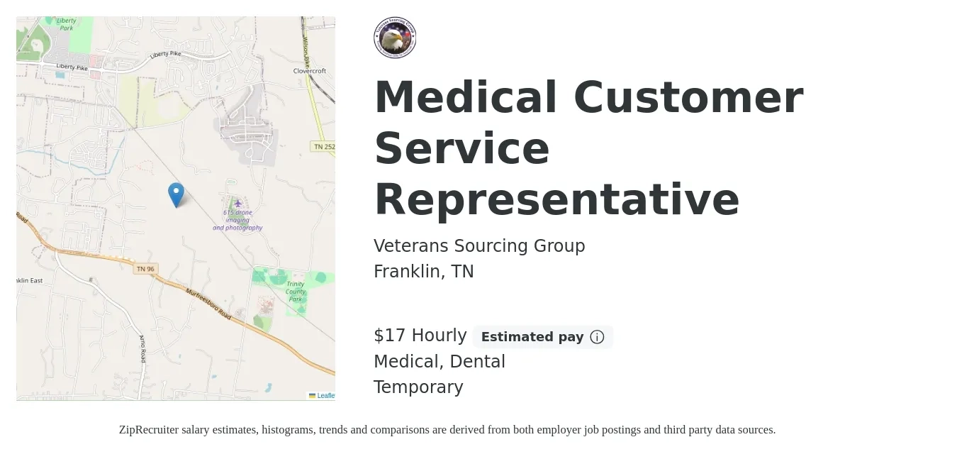 Veterans Sourcing Group job posting for a Medical Customer Service Representative in Franklin, TN with a salary of $18 Hourly and benefits including dental, and medical with a map of Franklin location.