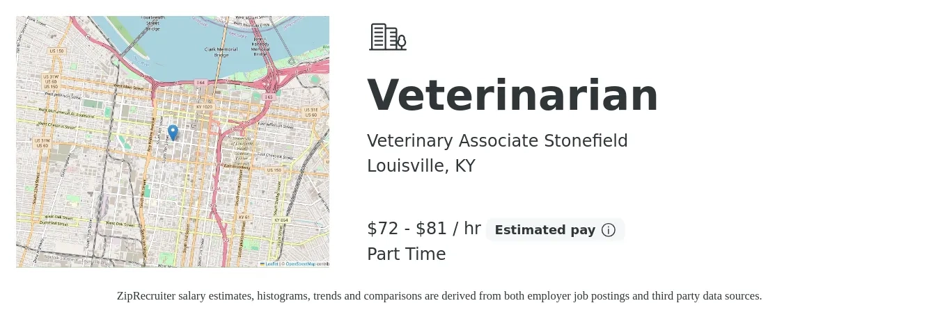 Veterinary Associate Stonefield job posting for a Veterinarian in Louisville, KY with a salary of $75 to $85 Hourly with a map of Louisville location.