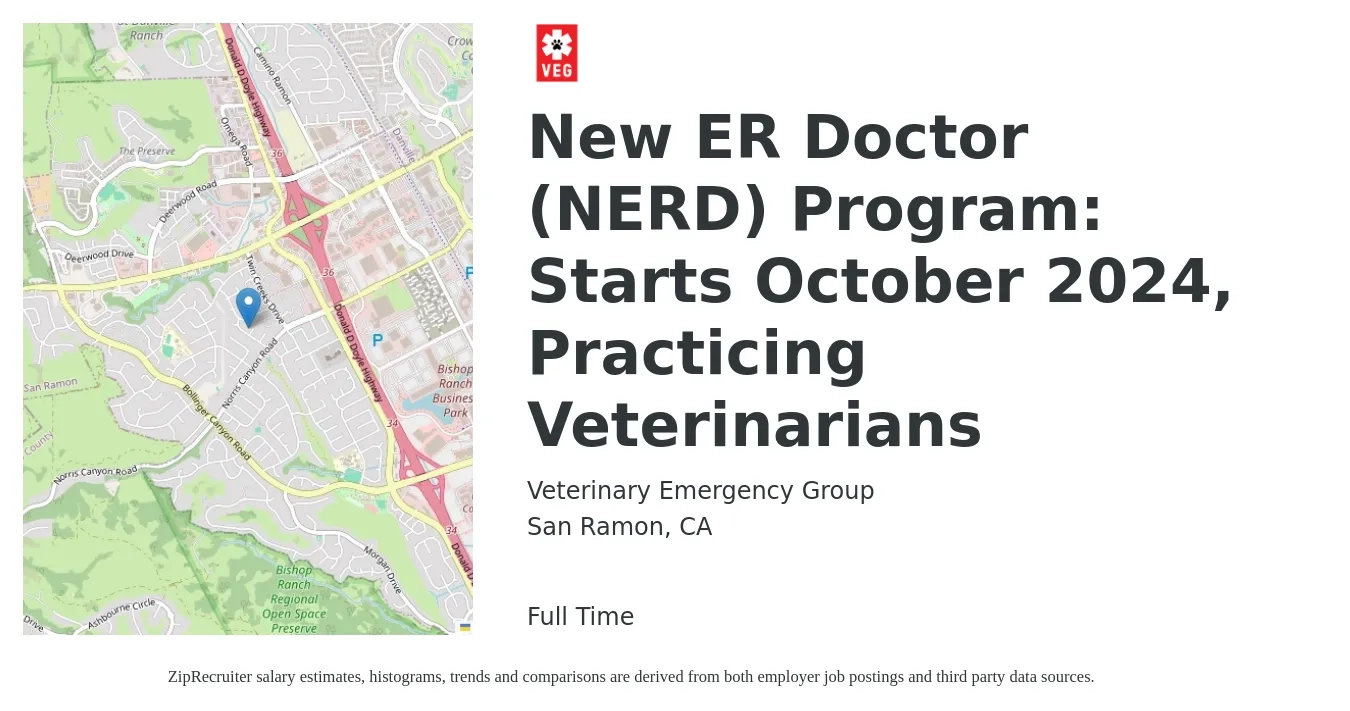 Veterinary Emergency Group (VEG) job posting for a New ER Doctor (NERD) Program: Starts October 2024, Practicing Veterinarians in San Ramon, CA with a salary of $197,200 to $245,300 Yearly with a map of San Ramon location.