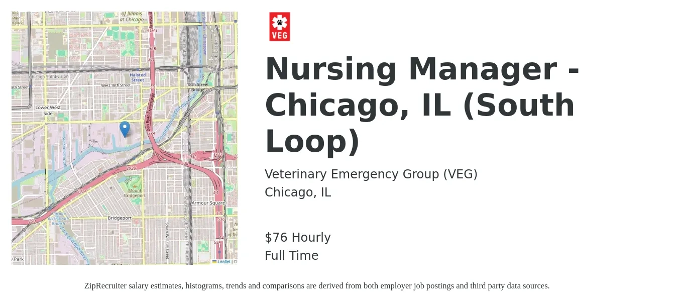 Veterinary Emergency Group (VEG) job posting for a Nursing Manager - Chicago, IL (South Loop) in Chicago, IL with a salary of $64,400 to $112,300 Yearly with a map of Chicago location.
