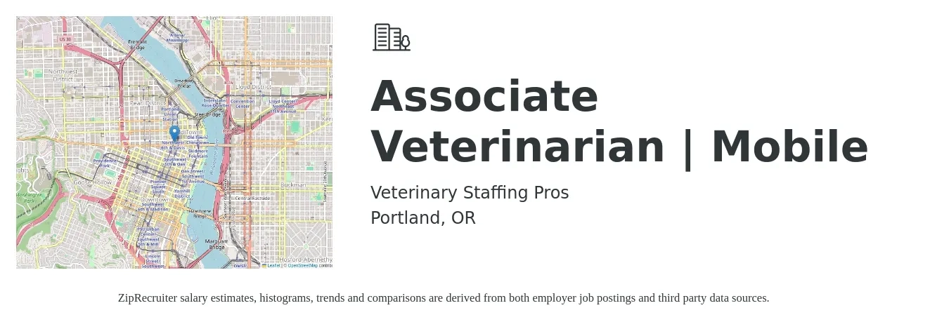 Veterinary Staffing Pros job posting for a Associate Veterinarian | Mobile in Portland, OR with a salary of $108,700 to $175,500 Yearly with a map of Portland location.