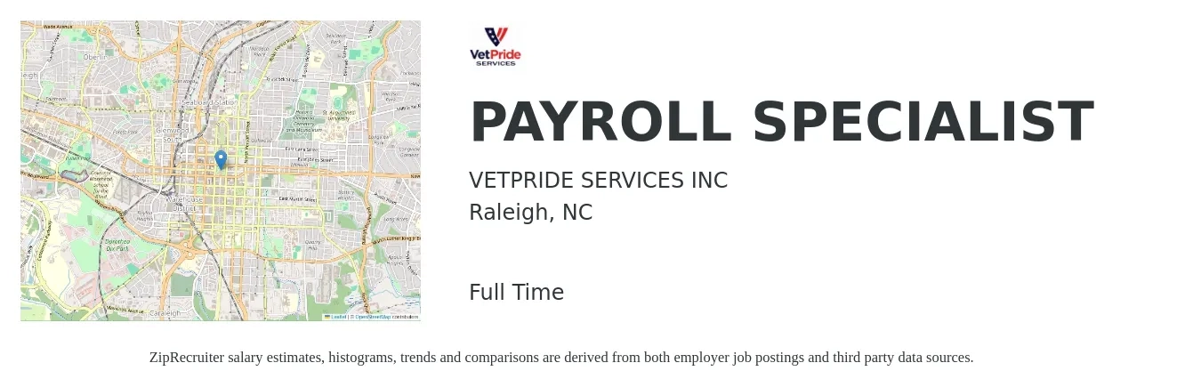 VETPRIDE SERVICES INC job posting for a PAYROLL SPECIALIST in Raleigh, NC with a salary of $21 to $28 Hourly with a map of Raleigh location.