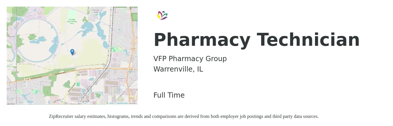 VFP Pharmacy Group job posting for a Pharmacy Technician in Warrenville, IL with a salary of $18 to $22 Hourly with a map of Warrenville location.