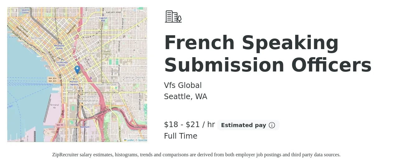 Vfs Global job posting for a French Speaking Submission Officers in Seattle, WA with a salary of $19 to $22 Hourly with a map of Seattle location.