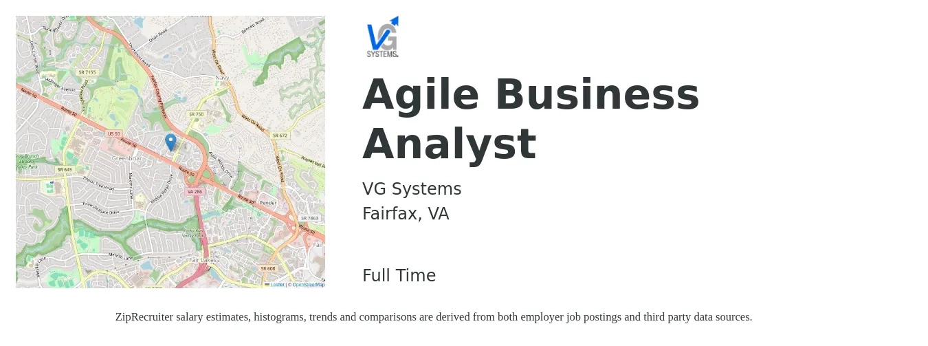 VG Systems job posting for a Agile Business Analyst in Fairfax, VA with a salary of $48 to $72 Hourly with a map of Fairfax location.