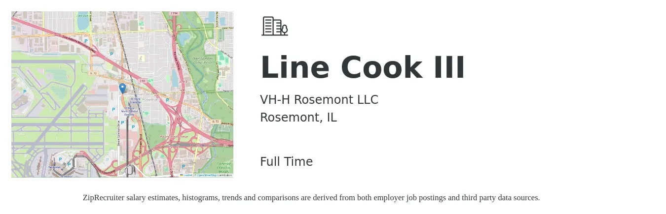 VH-H Rosemont LLC job posting for a Line Cook III in Rosemont, IL with a salary of $16 to $20 Hourly with a map of Rosemont location.