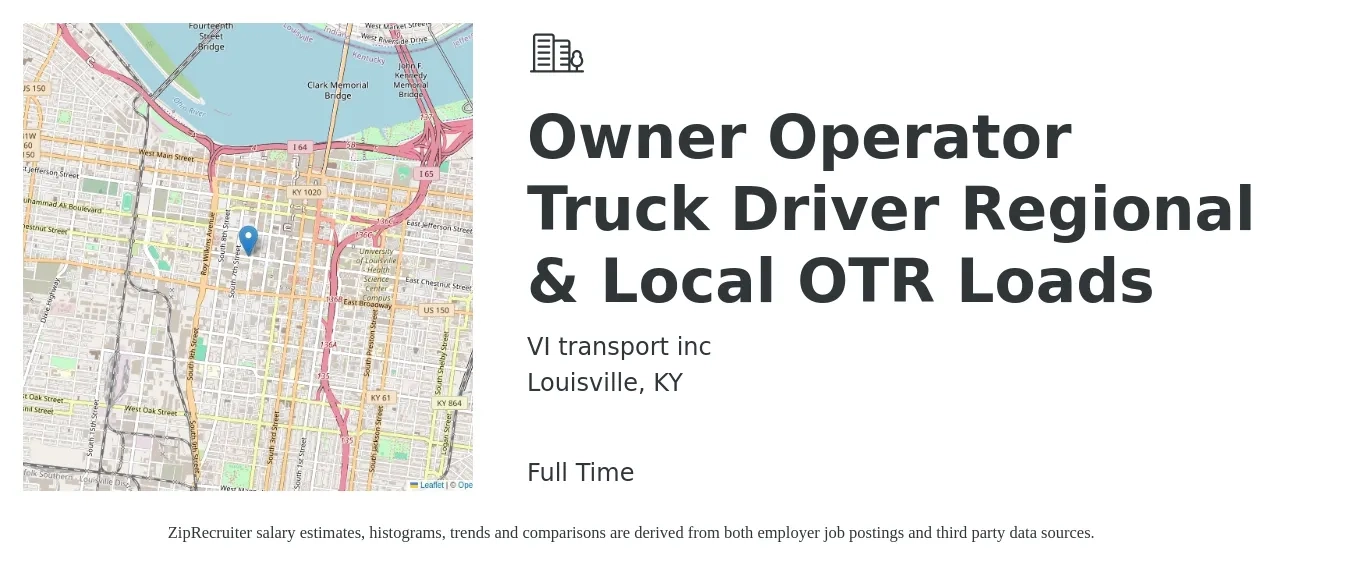 VI transport inc job posting for a Owner Operator Truck Driver Regional & Local OTR Loads in Louisville, KY with a salary of $3,200 to $4,500 Weekly with a map of Louisville location.