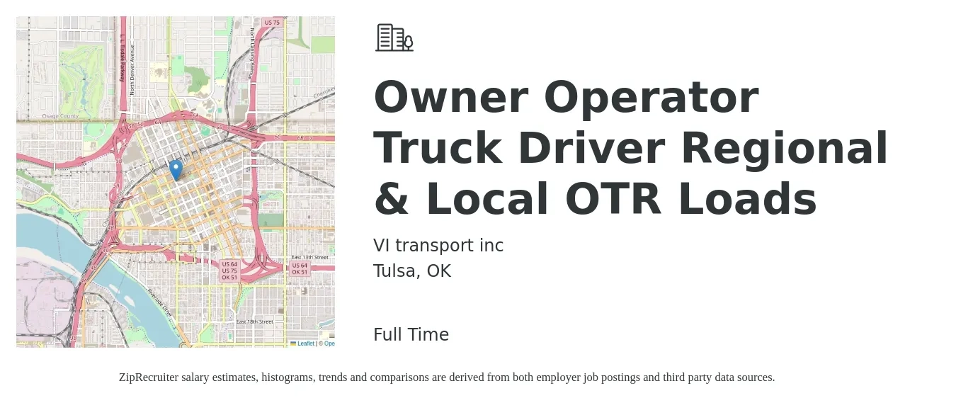 VI transport inc job posting for a Owner Operator Truck Driver Regional & Local OTR Loads in Tulsa, OK with a salary of $3,200 to $4,500 Weekly with a map of Tulsa location.