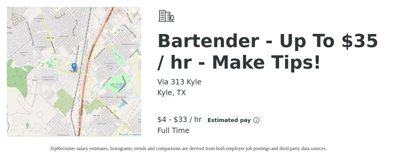 Via 313 Kyle job posting for a Bartender - Up To $35 / hr - Make Tips! in Kyle, TX with a salary of $5 to $35 Hourly with a map of Kyle location.