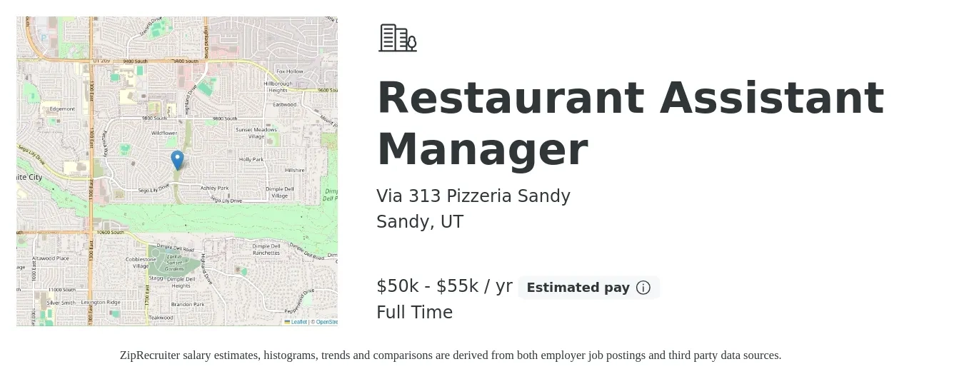 Via 313 Pizzeria Sandy job posting for a Restaurant Assistant Manager in Sandy, UT with a salary of $50,000 to $55,000 Yearly with a map of Sandy location.