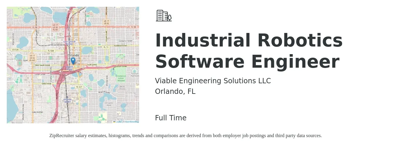 Viable Engineering Solutions LLC job posting for a Industrial Robotics Software Engineer in Orlando, FL with a salary of $90,500 to $132,300 Yearly with a map of Orlando location.