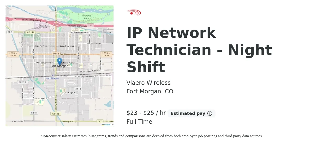 Viaero Wireless job posting for a IP Network Technician - Night Shift in Fort Morgan, CO with a salary of $24 to $27 Hourly with a map of Fort Morgan location.