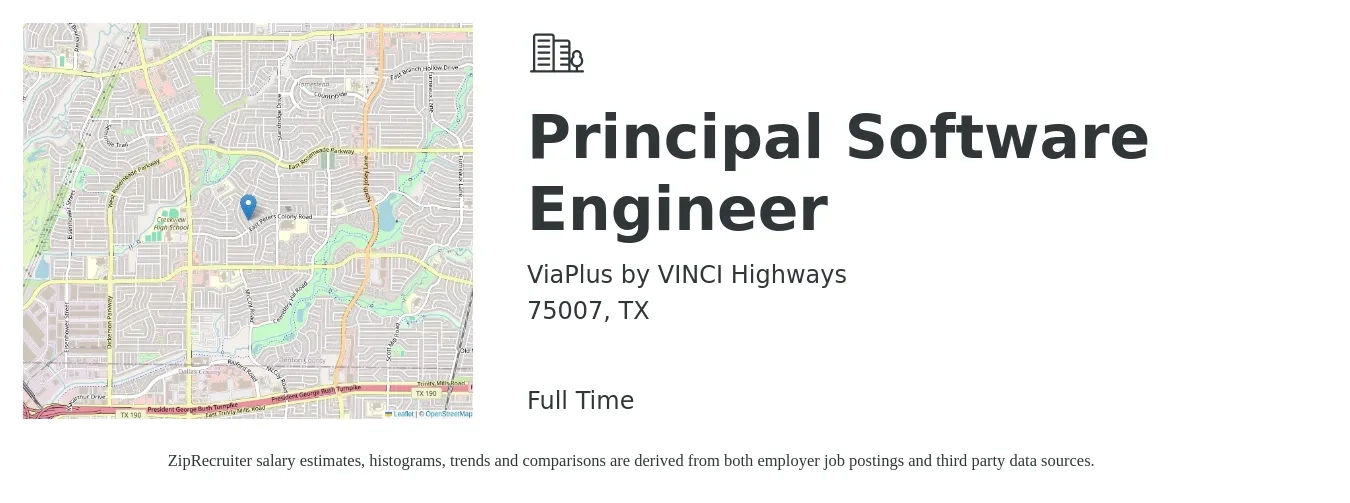 ViaPlus by VINCI Highways job posting for a Principal Software Engineer in 75007, TX with a salary of $121,600 to $163,000 Yearly with a map of 75007 location.