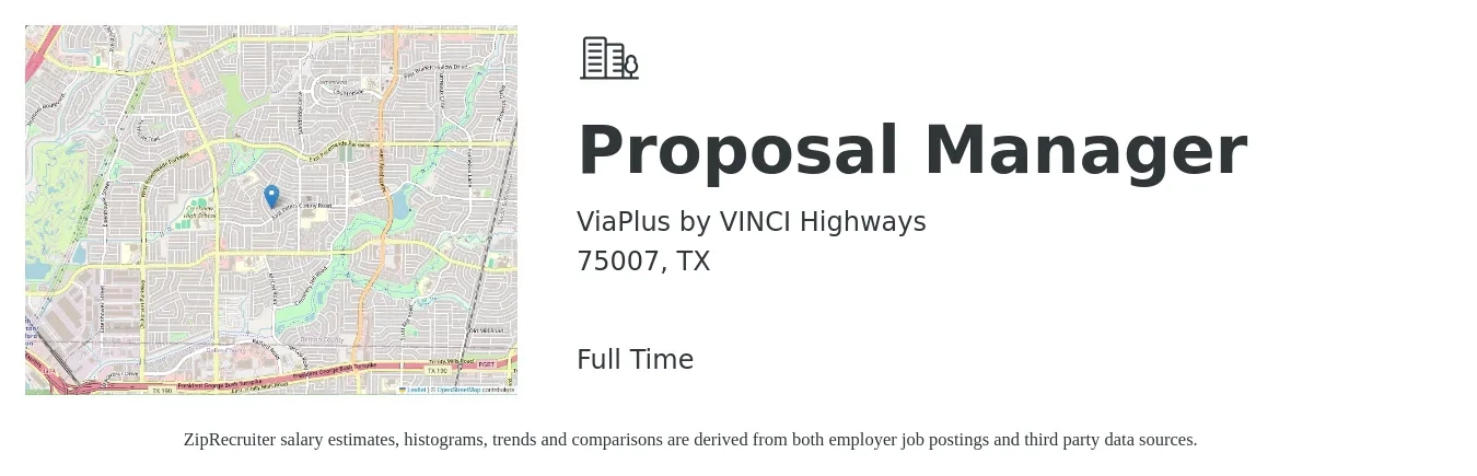 ViaPlus by VINCI Highways job posting for a Proposal Manager in 75007, TX with a salary of $72,500 to $106,200 Yearly with a map of 75007 location.