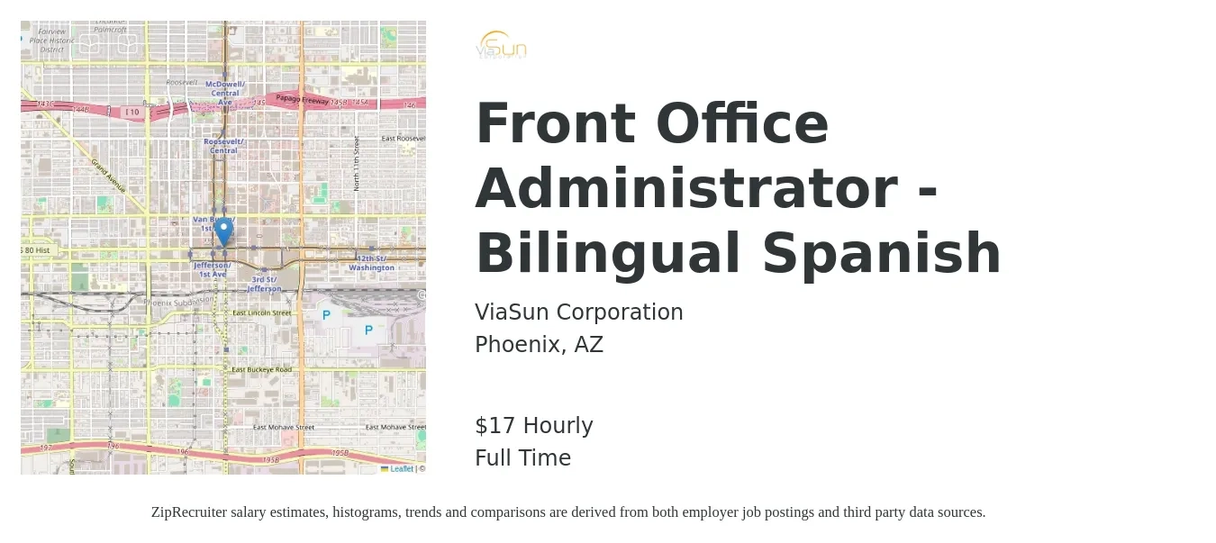 ViaSun Corporation job posting for a Front Office Administrator - Bilingual Spanish in Phoenix, AZ with a salary of $18 Hourly with a map of Phoenix location.