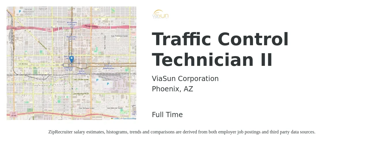 ViaSun Corporation job posting for a Traffic Control Technician II in Phoenix, AZ with a salary of $21 Hourly with a map of Phoenix location.