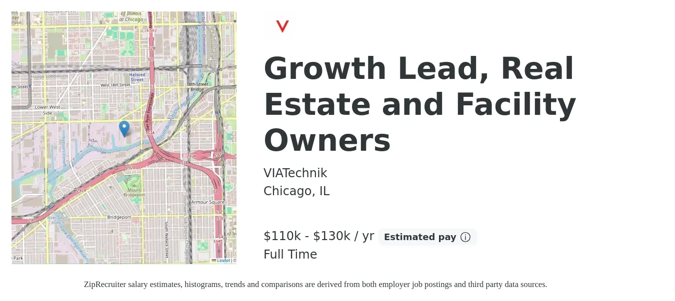 VIATechnik job posting for a Growth Lead, Real Estate and Facility Owners in Chicago, IL with a salary of $110,000 to $130,000 Yearly with a map of Chicago location.