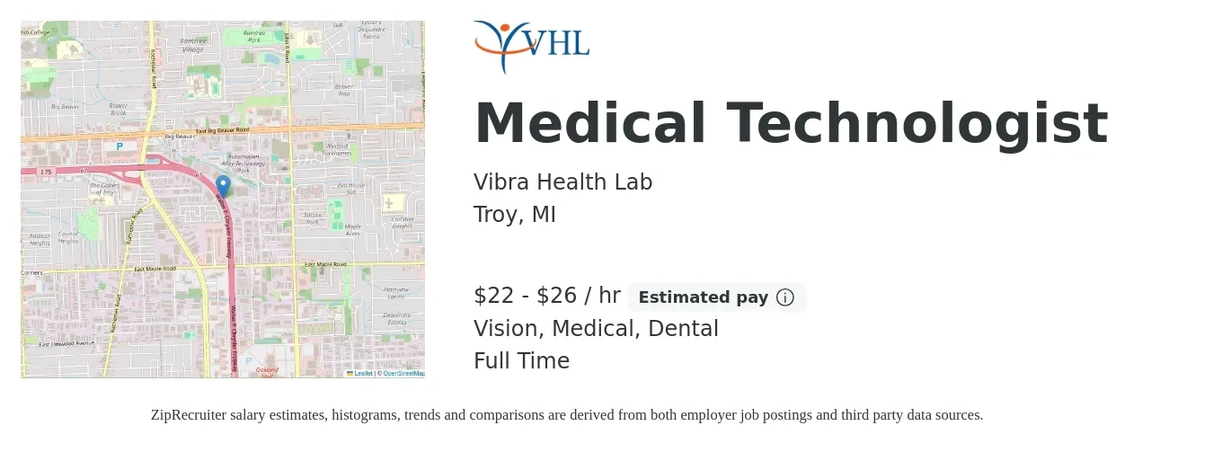 Vibra Health Lab job posting for a Medical Technologist in Troy, MI with a salary of $23 to $28 Hourly and benefits including dental, life_insurance, medical, retirement, and vision with a map of Troy location.