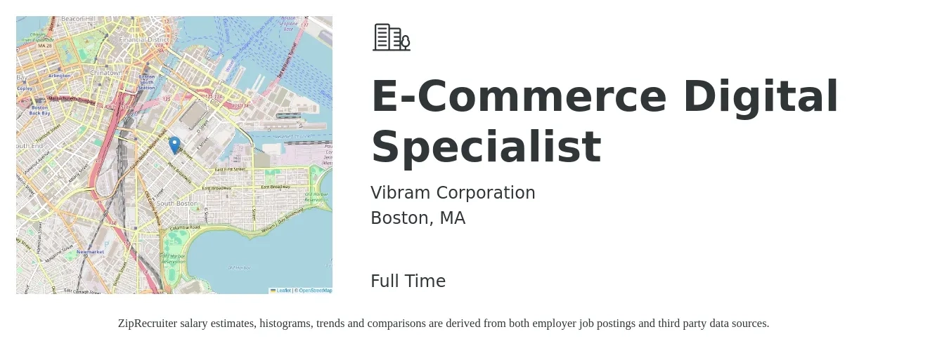 Vibram Corporation job posting for a E-Commerce Digital Specialist in Boston, MA with a salary of $54,300 to $126,600 Yearly with a map of Boston location.