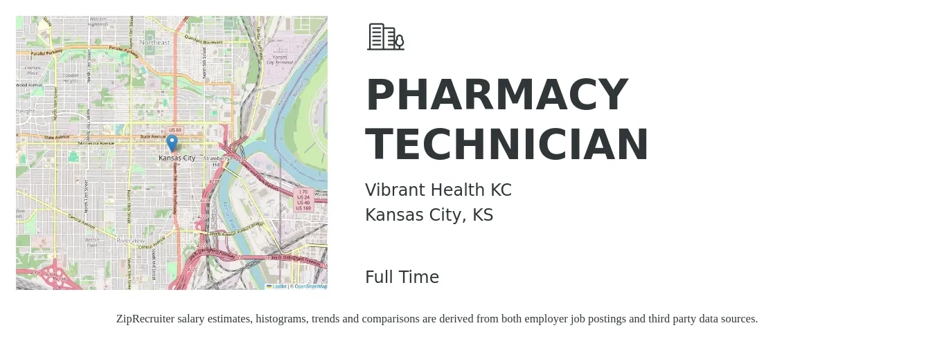Vibrant Health KC job posting for a PHARMACY TECHNICIAN in Kansas City, KS with a salary of $16 to $20 Hourly with a map of Kansas City location.