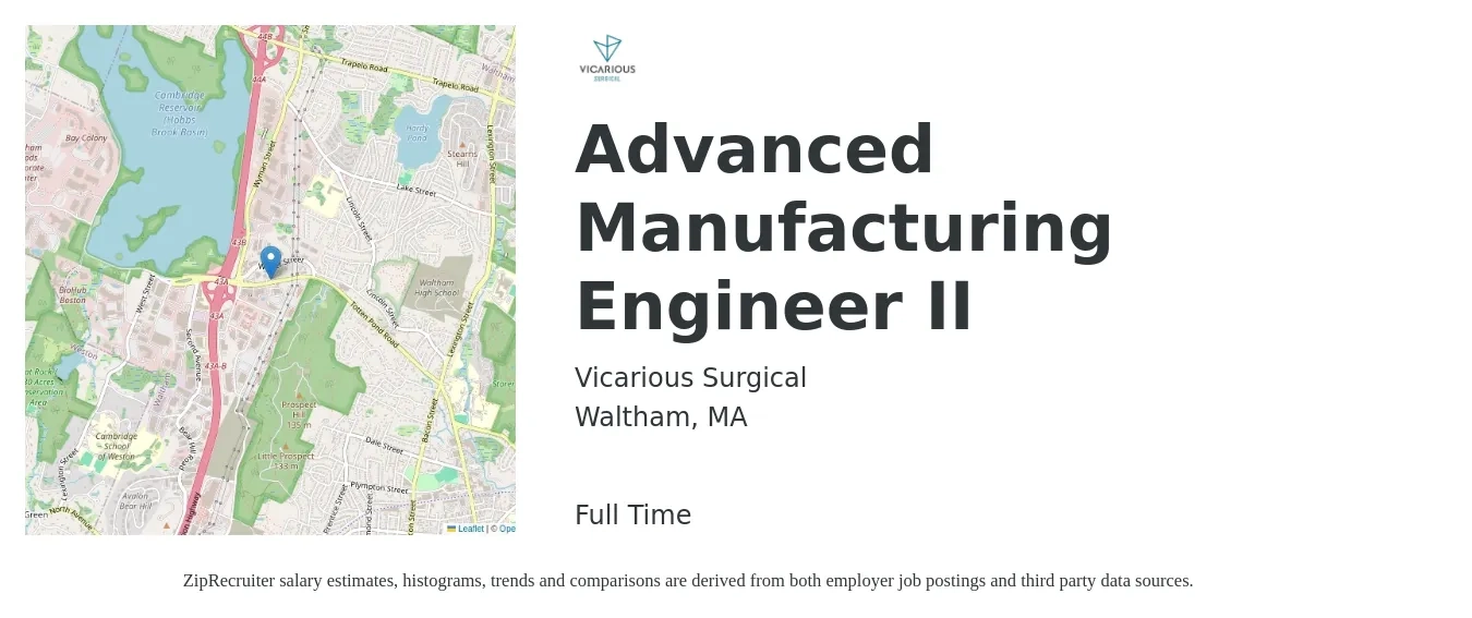 Vicarious Surgical job posting for a Advanced Manufacturing Engineer II in Waltham, MA with a salary of $83,100 to $126,800 Yearly with a map of Waltham location.