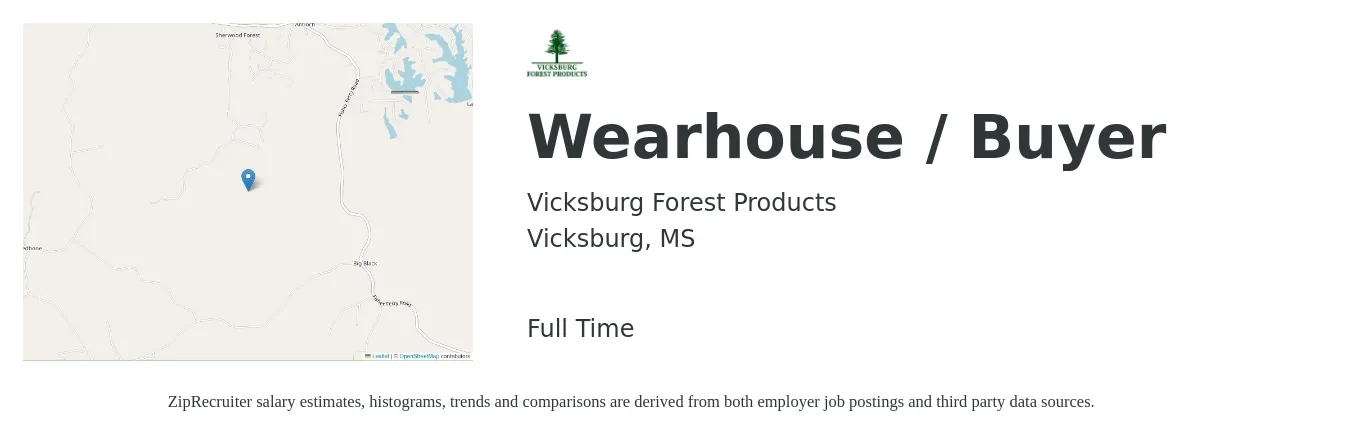 Vicksburg Forest Products job posting for a Wearhouse / Buyer in Vicksburg, MS with a salary of $61,000 to $93,800 Yearly with a map of Vicksburg location.