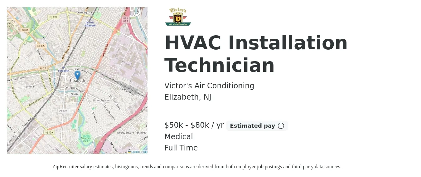 Victor's Air Conditioning job posting for a HVAC Installation Technician in Elizabeth, NJ with a salary of $50,000 to $80,000 Yearly and benefits including medical, retirement, and life_insurance with a map of Elizabeth location.