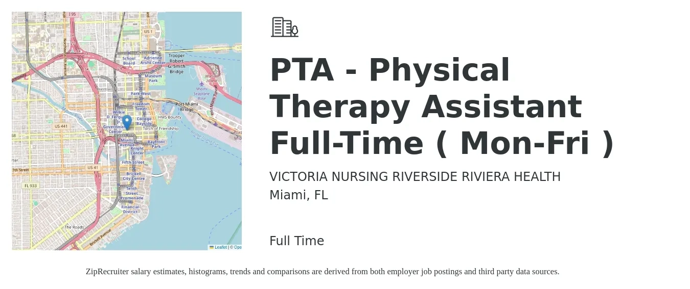 VICTORIA NURSING RIVERSIDE RIVIERA HEALTH job posting for a PTA - Physical Therapy Assistant Full-Time ( Mon-Fri ) in Miami, FL with a salary of $27 to $35 Hourly with a map of Miami location.