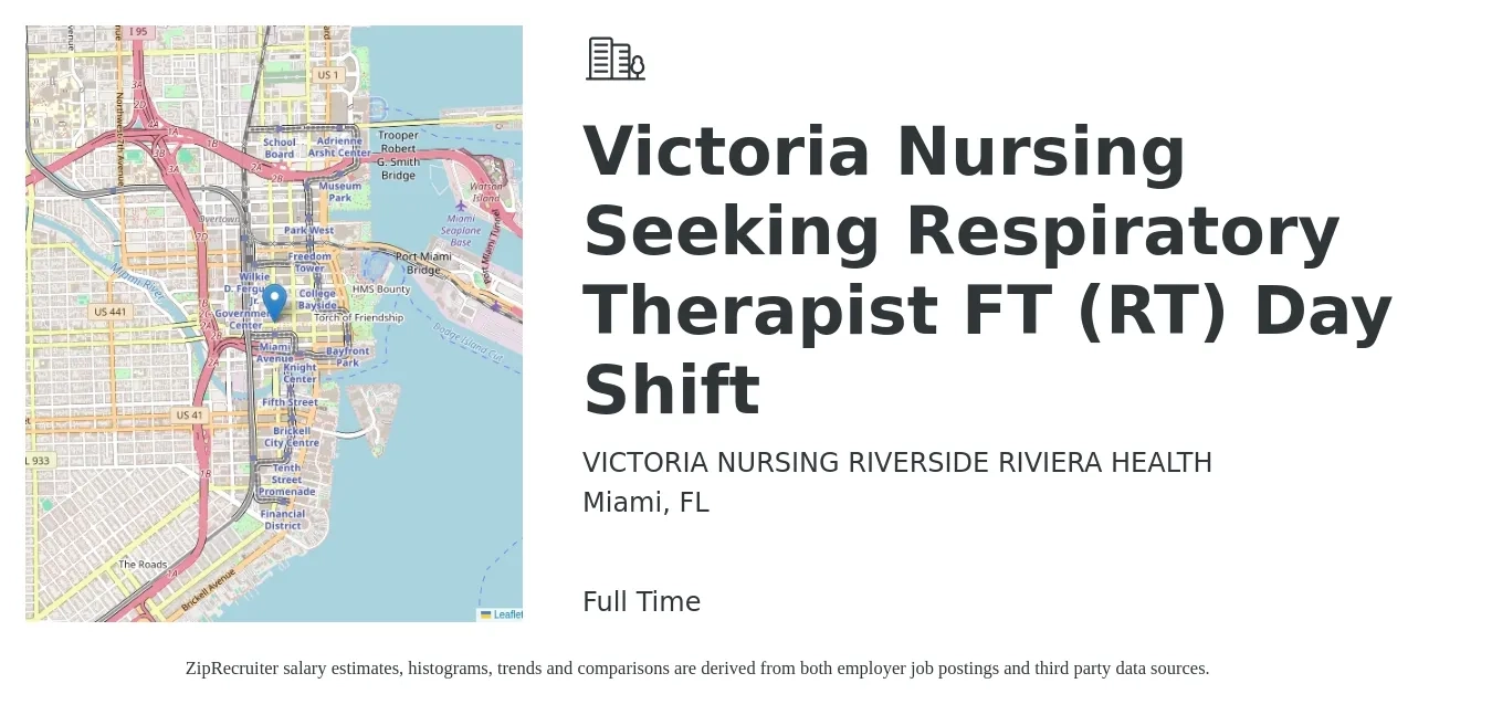 VICTORIA NURSING RIVERSIDE RIVIERA HEALTH job posting for a Victoria Nursing Seeking Respiratory Therapist FT (RT) Day Shift in Miami, FL with a salary of $30 to $53 Hourly with a map of Miami location.
