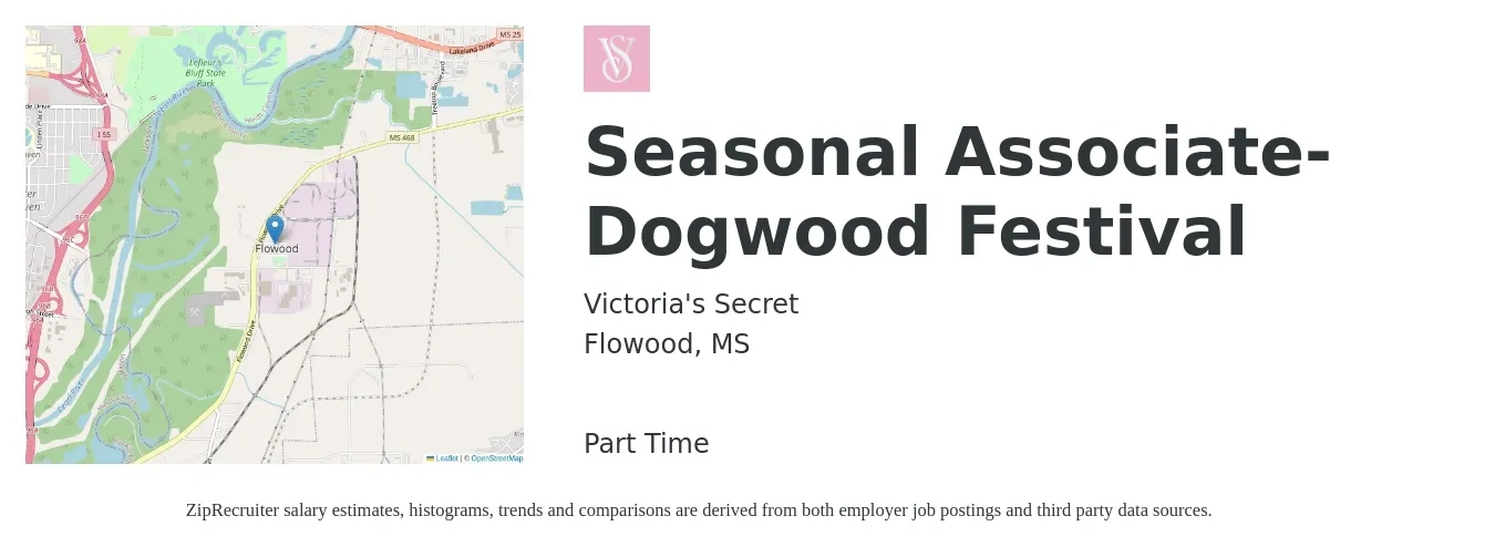 Victoria's Secret job posting for a Seasonal Associate-Dogwood Festival in Flowood, MS with a salary of $11 to $14 Hourly with a map of Flowood location.