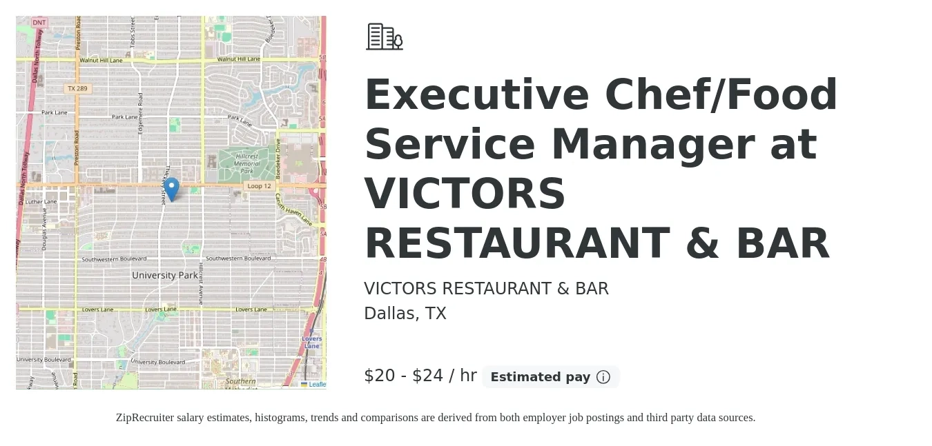 VICTORS RESTAURANT & BAR job posting for a Executive Chef/Food Service Manager at VICTORS RESTAURANT & BAR in Dallas, TX with a salary of $21 to $25 Hourly with a map of Dallas location.