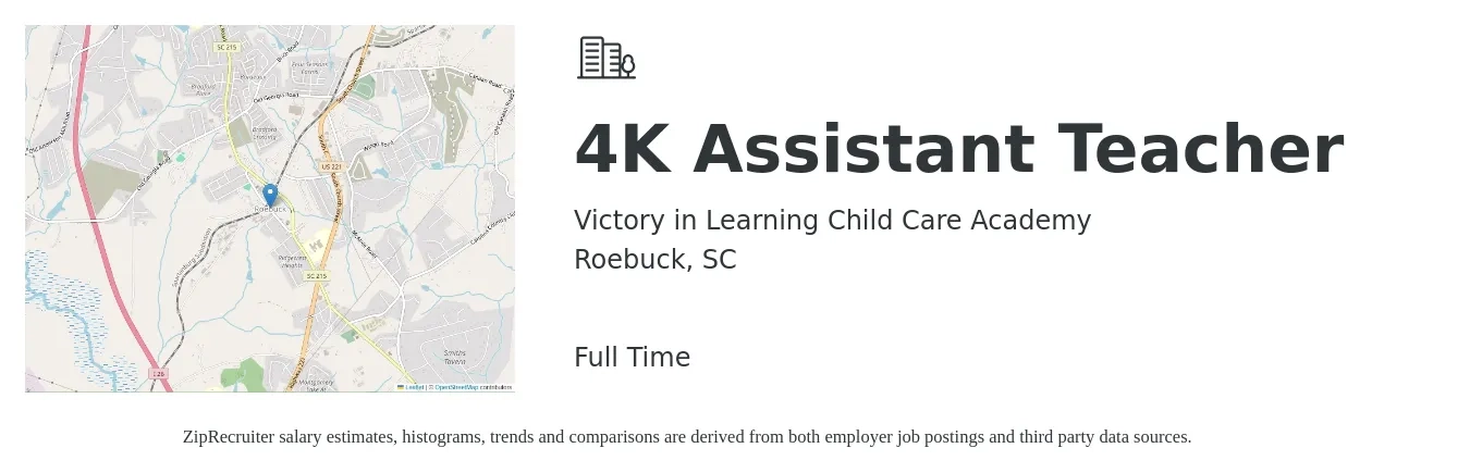 Victory in Learning Child Care Academy job posting for a 4K Assistant Teacher in Roebuck, SC with a salary of $13 to $17 Hourly with a map of Roebuck location.