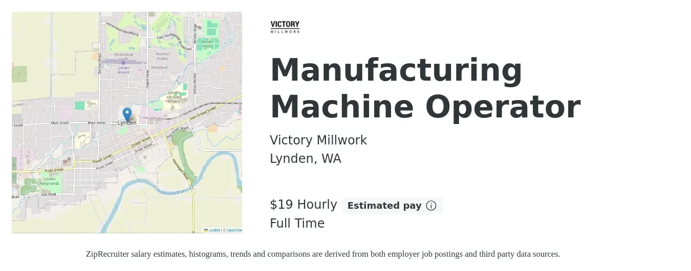 Victory Millwork job posting for a Manufacturing Machine Operator in Lynden, WA with a salary of $21 Hourly with a map of Lynden location.