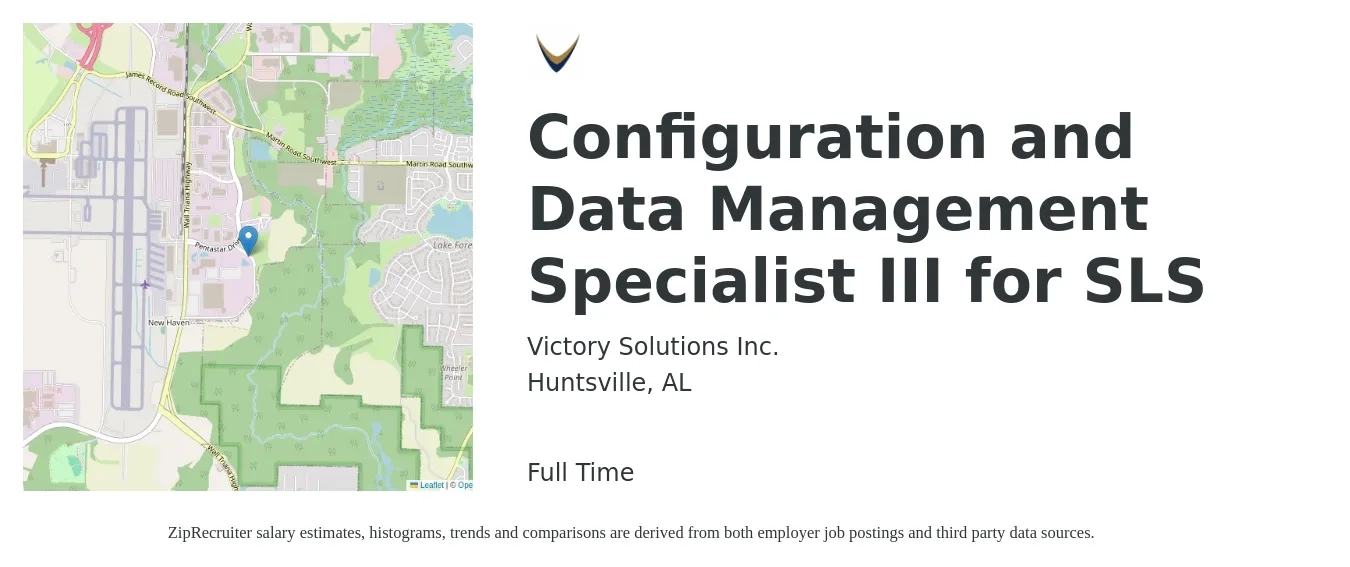 Victory Solutions Inc. job posting for a Configuration and Data Management Specialist III for SLS in Huntsville, AL with a salary of $55,900 to $89,900 Yearly with a map of Huntsville location.