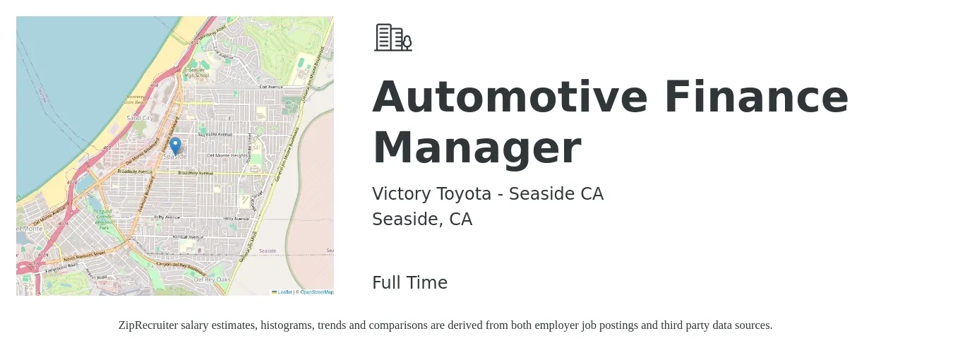 Victory Toyota - Seaside CA job posting for a Automotive Finance Manager in Seaside, CA with a salary of $114,000 to $186,200 Yearly with a map of Seaside location.
