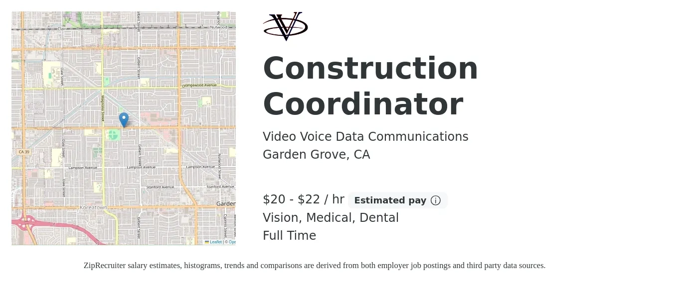 Video Voice Data Communications job posting for a Construction Coordinator in Garden Grove, CA with a salary of $21 to $23 Hourly and benefits including dental, life_insurance, medical, pto, retirement, and vision with a map of Garden Grove location.
