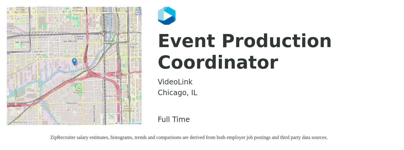 VideoLink job posting for a Event Production Coordinator in Chicago, IL with a salary of $21 to $30 Hourly with a map of Chicago location.