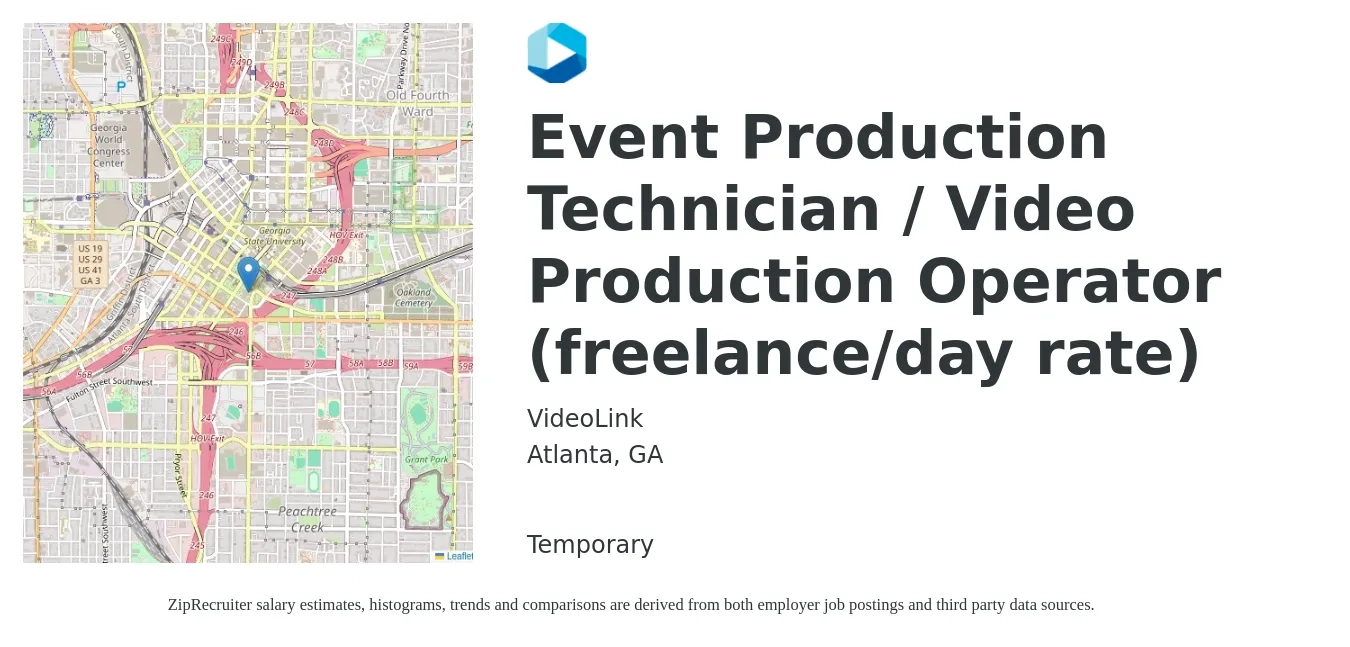 VideoLink job posting for a Event Production Technician / Video Production Operator (freelance/day rate) in Atlanta, GA with a salary of $16 to $20 Hourly with a map of Atlanta location.