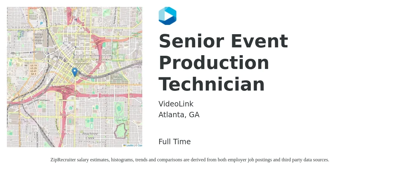 VideoLink job posting for a Senior Event Production Technician in Atlanta, GA with a salary of $63,000 to $110,600 Yearly with a map of Atlanta location.